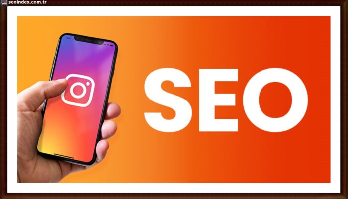 instagram seo nedir